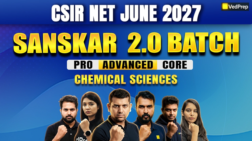 Sanskar 2.0 CSIR NET Chemical Sciences June 2027: Online Learning Course