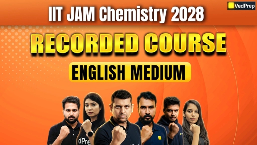 IIT JAM Chemistry 2028: Recorded Course (English Medium)