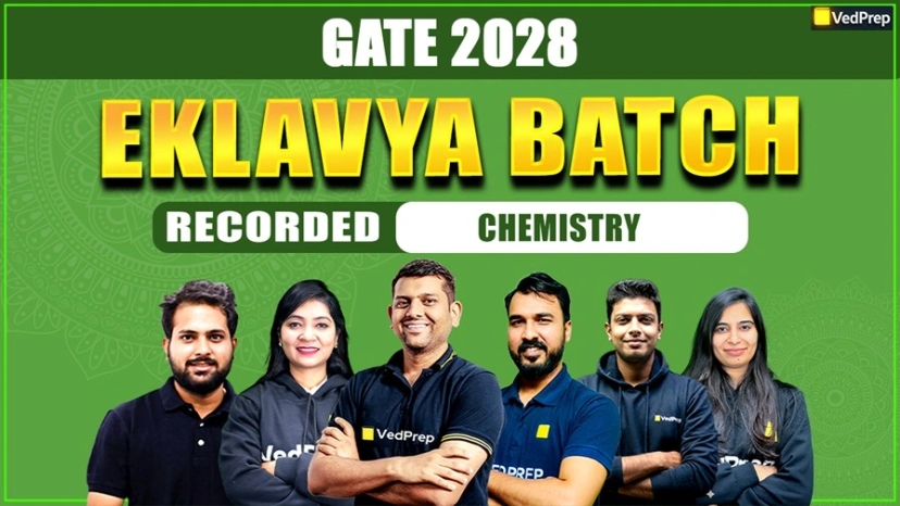 Eklavya BATCH GATE Chemistry 2028: Complete Recorded Course