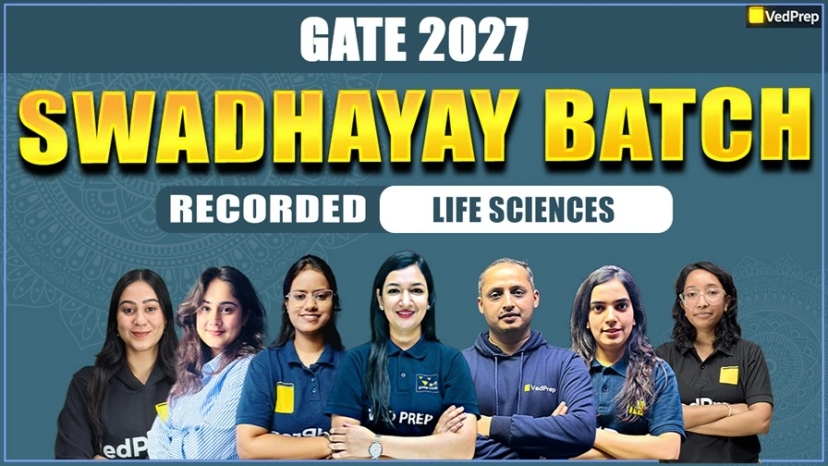 Swadhyay BATCH GATE Life Sciences 2027: Complete Recorded Course