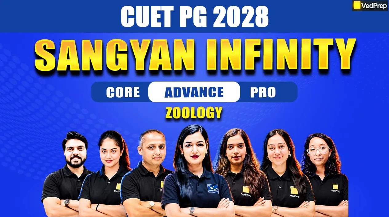 Sangyan Infinity CUET PG Zoology 2028: 2 Year Online Learning Course
