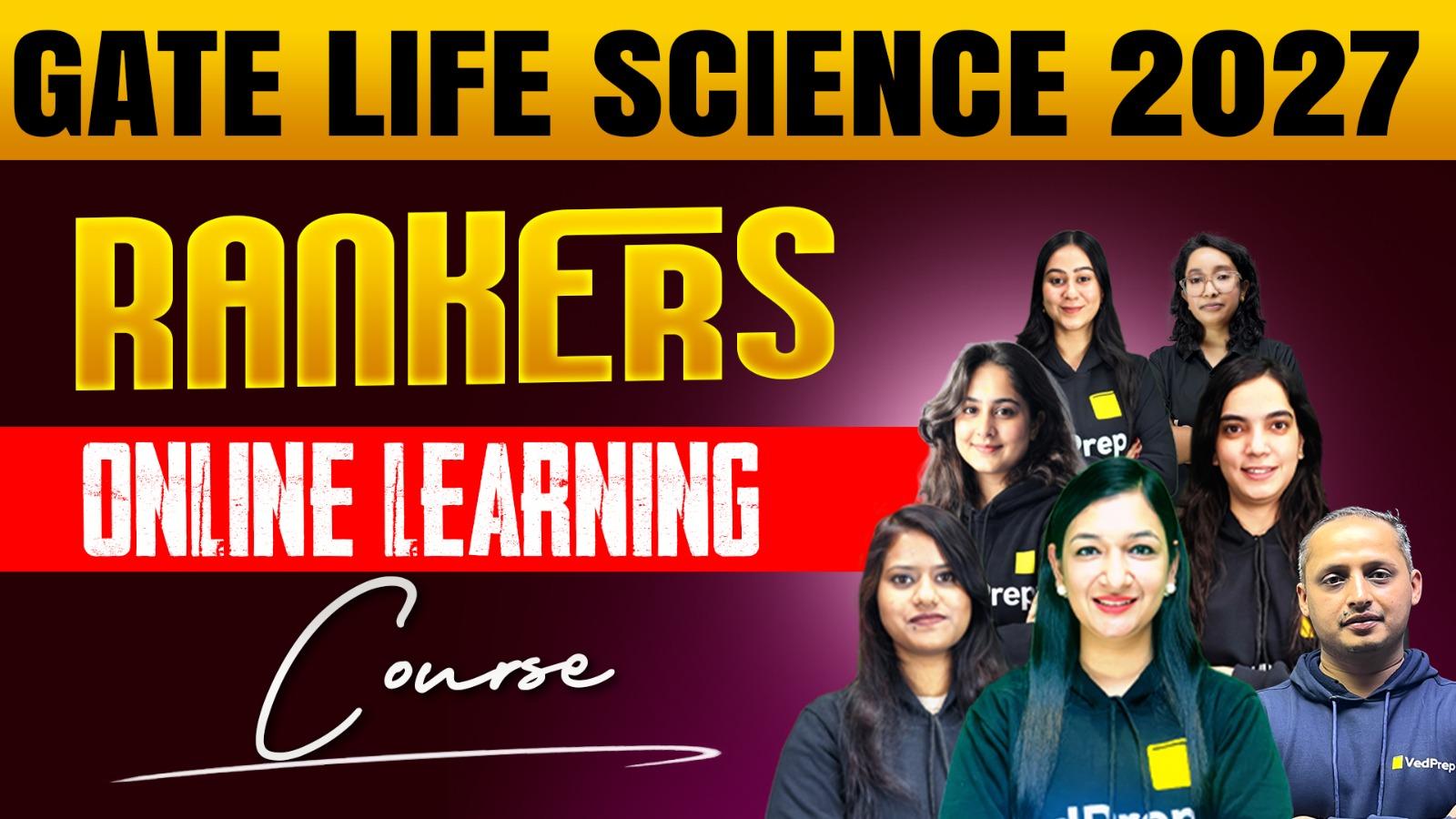 GATE Life Science 2027: Rankers Online Learning Course