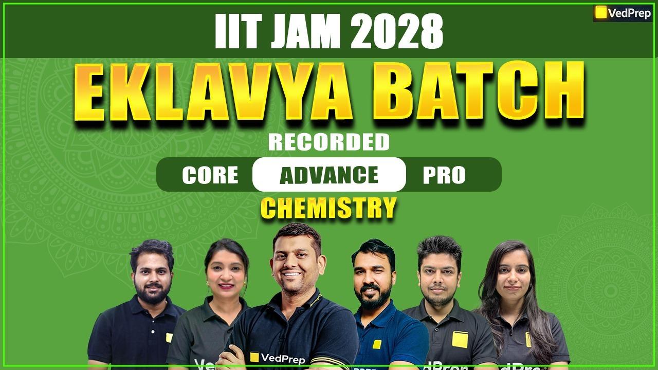 Eklavya Batch IIT JAM Chemistry 2028: Complete Recorded Course