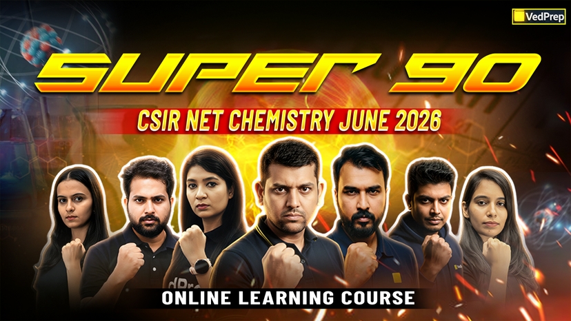 CSIR NET Chemistry June 2026: Super 90 Online Learning Course