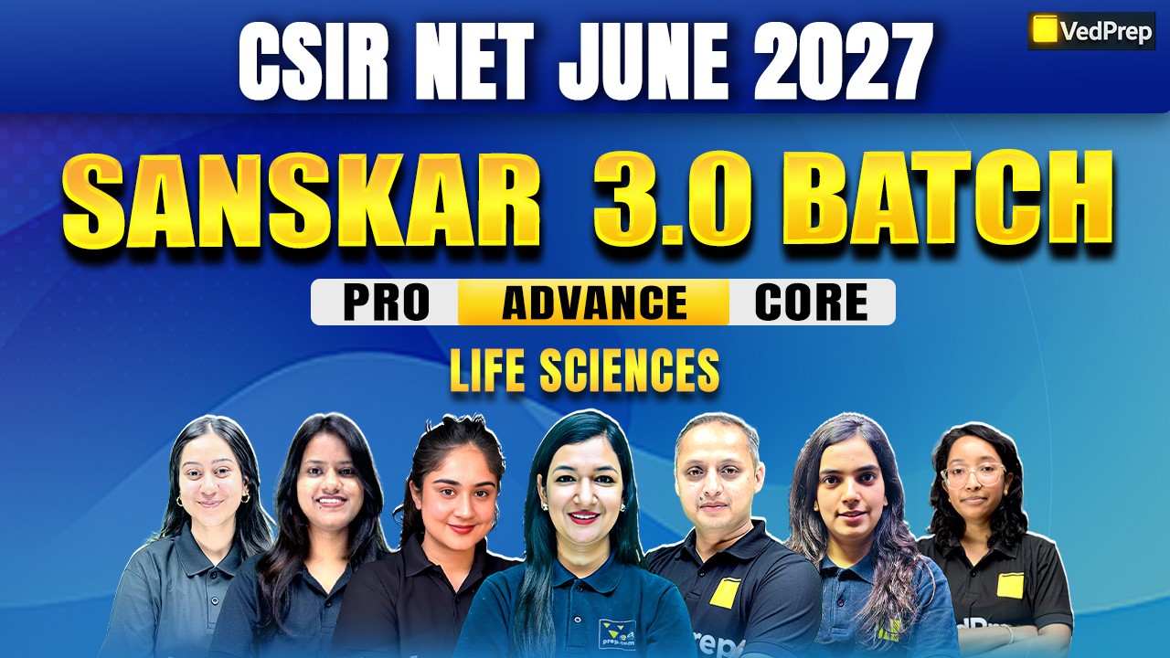 Sanskar 3.0 CSIR NET Life Sciences June 2027: Online Learning Foundation Course