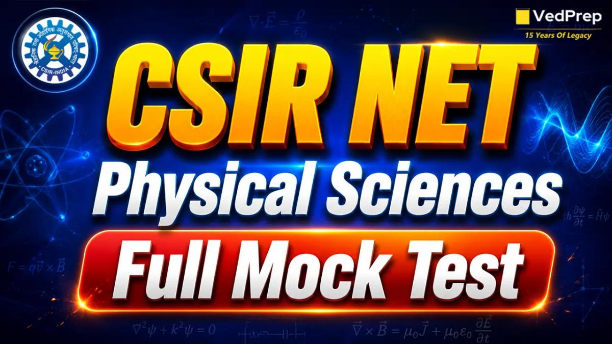 CSIR NET Physical Sciences Full Mock Test