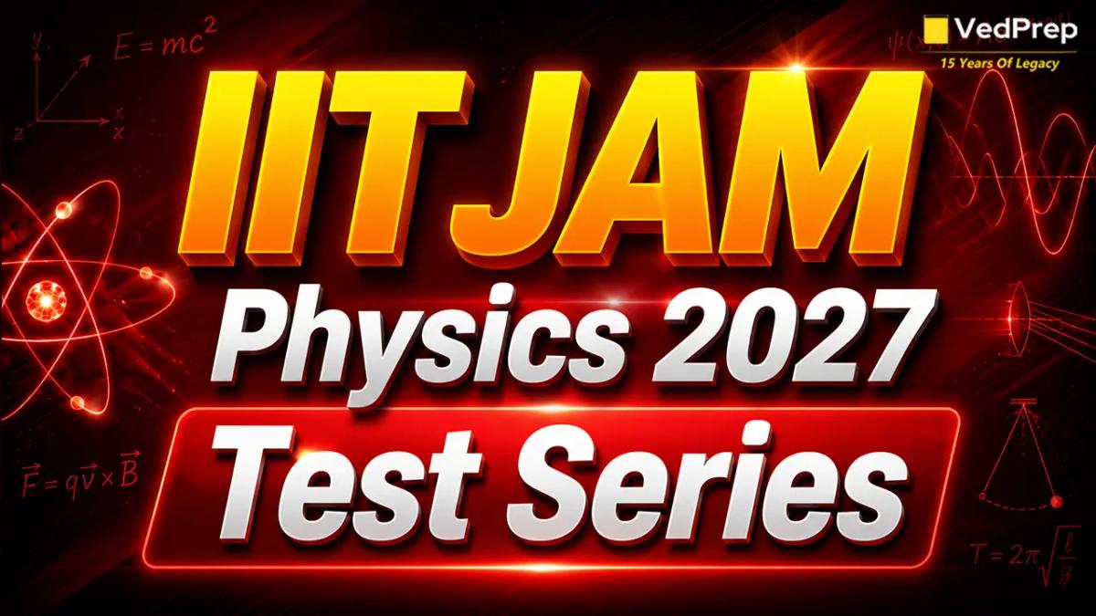 IIT JAM Physics 2027: Test Series
