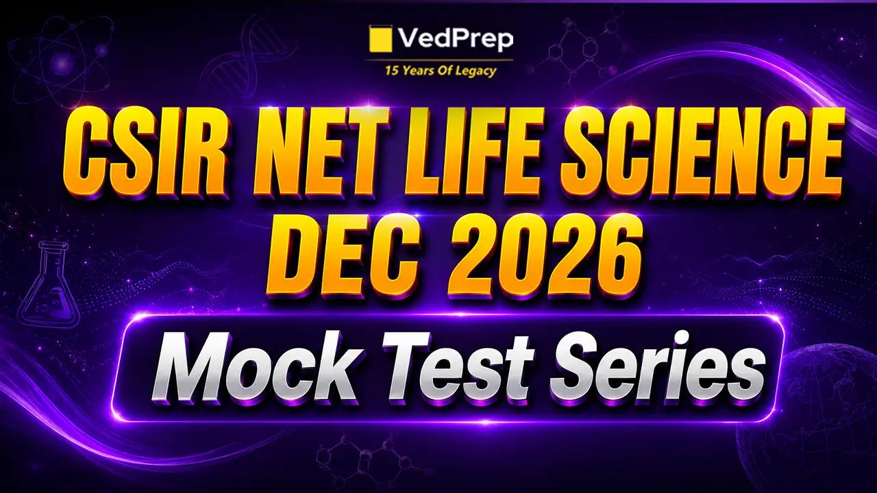 CSIR NET Life Science Dec 2026: Mock Test Series