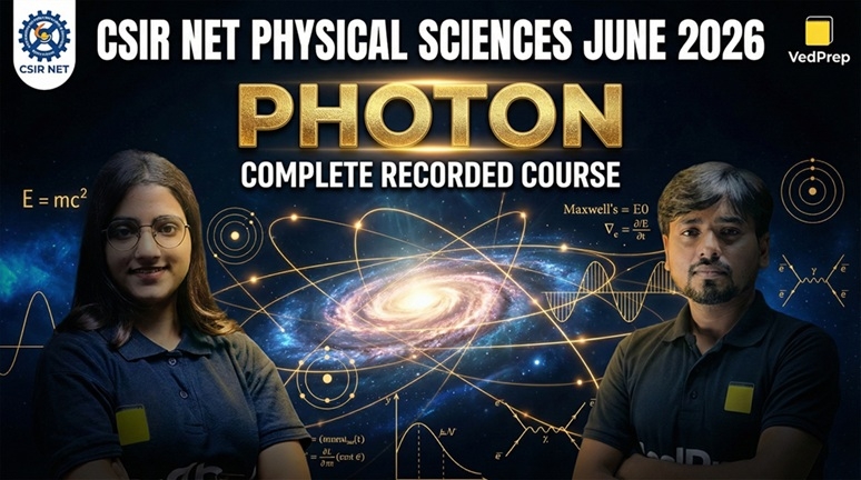 CSIR NET Physical Sciences June 2026: PHOTON Complete Recorded Course