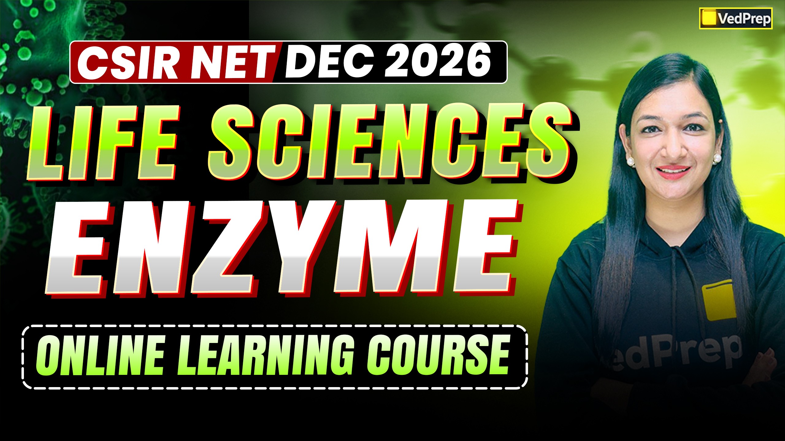 CSIR NET Life Science Dec 2026: Enzyme Online Learning Course