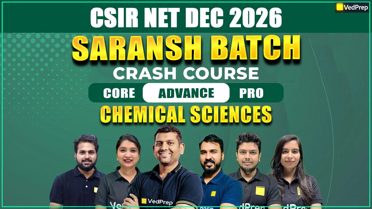Saransh CSIR NET Chemical Sciences Dec 2026: Crash Course