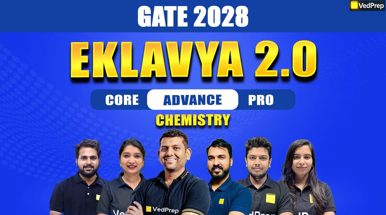 Eklavya 2.0 Batch GATE Chemistry 2028: Complete Recorded Course