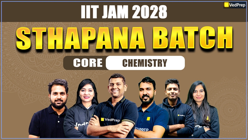 STHAPANA IIT JAM 2028 Chemistry : Sthapana Core Online Learning Course