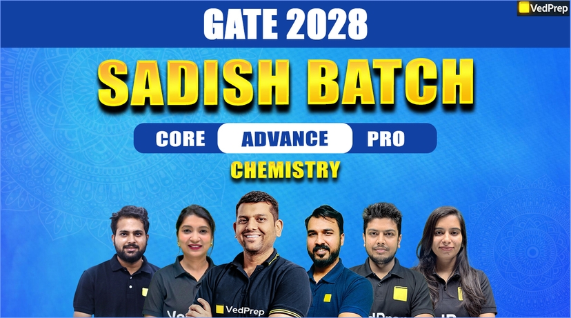 Sadish GATE Chemistry 2028: 2 Year Online Learning Foundation Course
