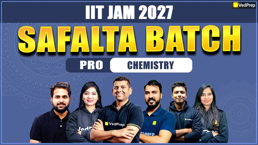 SAFALTA IIT JAM 2027 Chemistry : Safalta Pro Online Learning Course