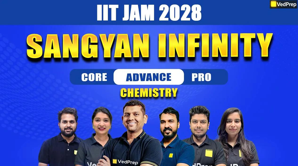 Sangyan Infinity IIT JAM Chemistry 2028: 2 Year Online Learning Foundation Course
