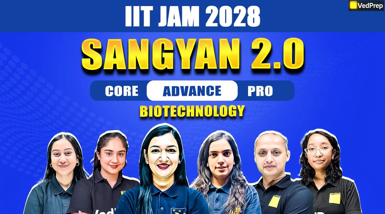 Sangyan 2.0 IIT JAM Biotechnology 2028: 2 Year Online Learning Foundation Course