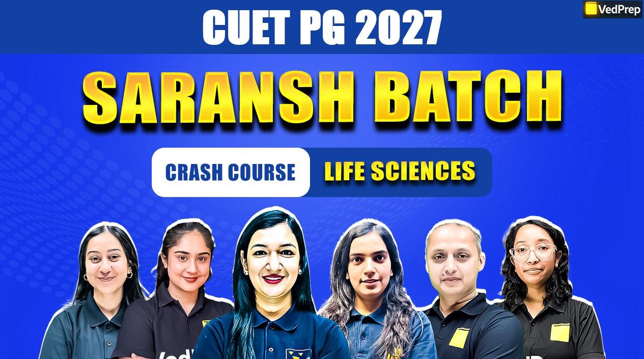 Saransh CUET PG Life Sciences 2027: Crash Course
