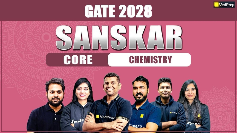 SANSKAR GATE 2028 Chemistry : Sanskar Core Online Learning Course
