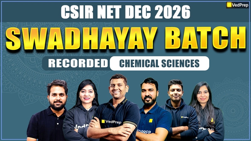 Swadhyay BATCH CSIR NET Chemistry Dec. 2026: Complete Recorded Course