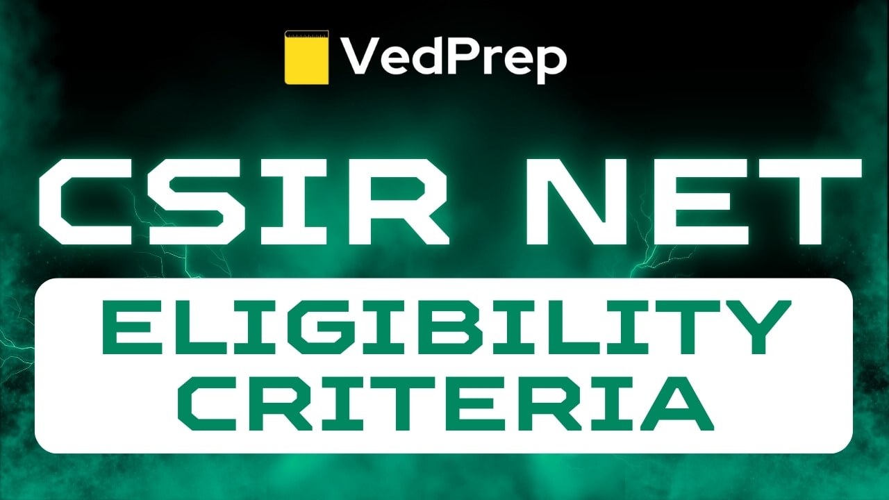 CSIR NET Eligibility Criteria