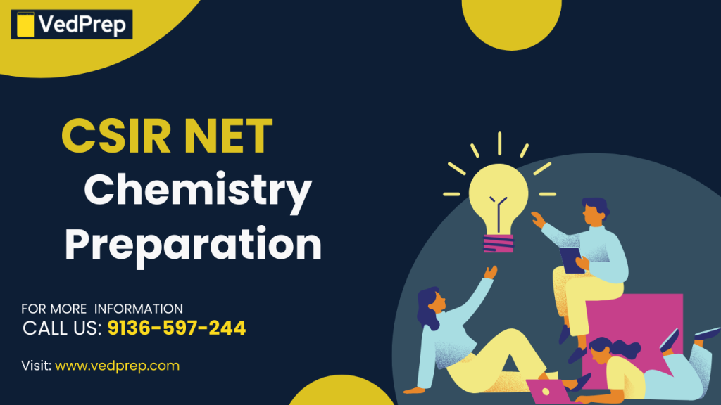CSIR NET Chemistry Preparation 2025