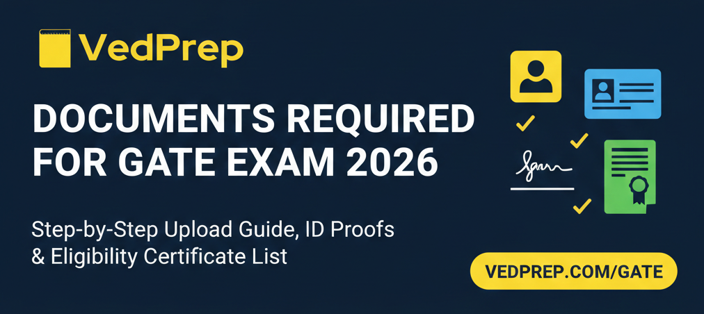 Documents Required for GATE Exam 2026