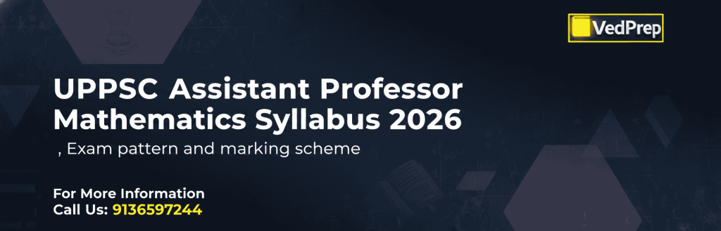 UPPSC Assistant Professor Mathematics Syllabus 2026