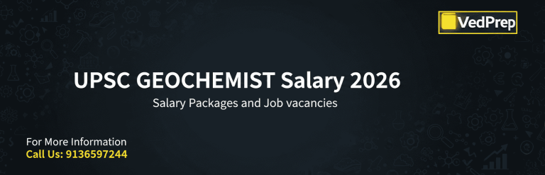 UPSC GEOCHEMIST Salary 2026