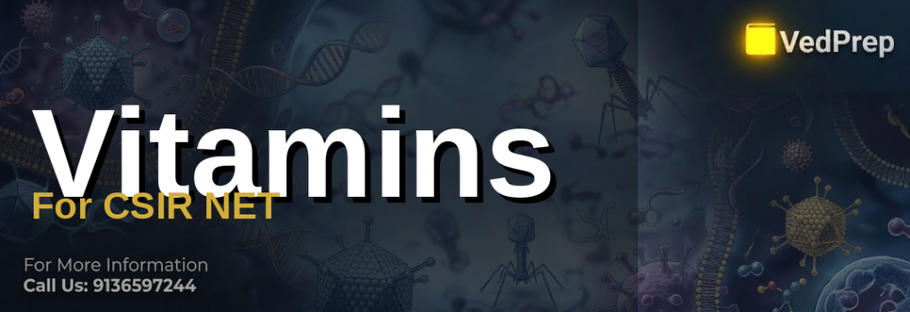 Vitamins For CSIR NET