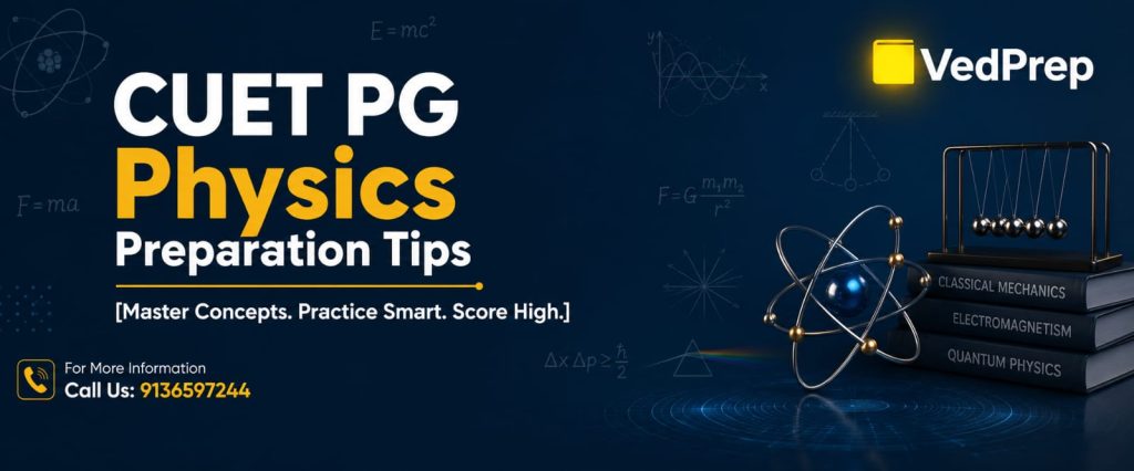 CUET PG Physics Preparation Tips