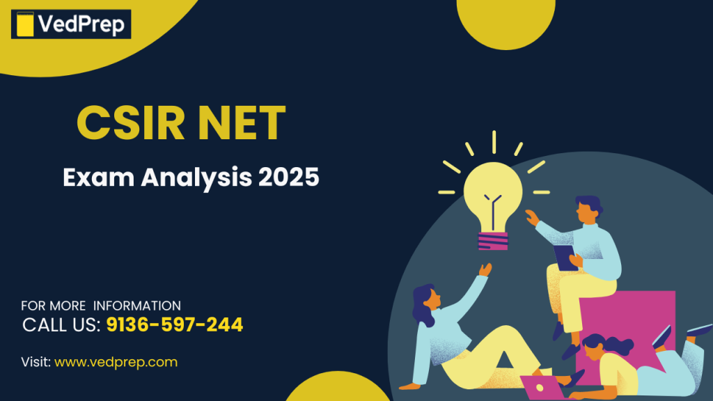 CSIR NET Exam Analysis 2025
