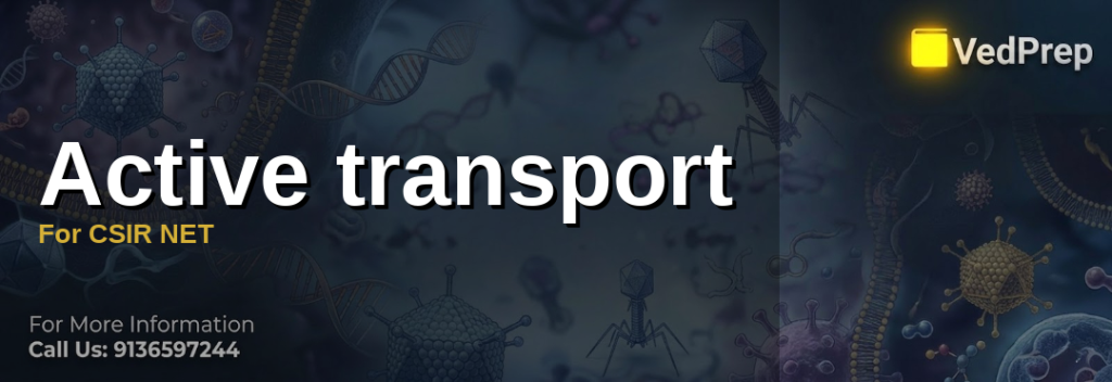 Active transport For CSIR NET