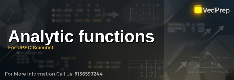 A detailed diagram illustrating analytic functions in complex analysis for UPSC Scientist preparation