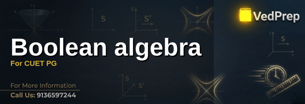 Boolean algebra For CUET PG