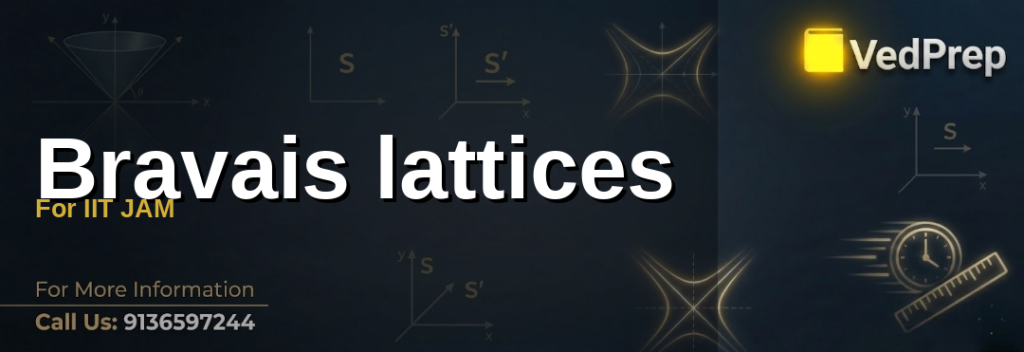 Bravais Lattices