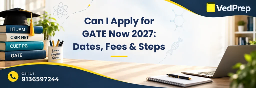 Can I apply for GATE now? 2027 application process guide with key dates and fees