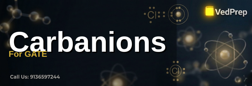 Carbanions