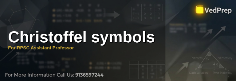 Understanding Christoffel symbols in differential geometry for RPSC preparation
