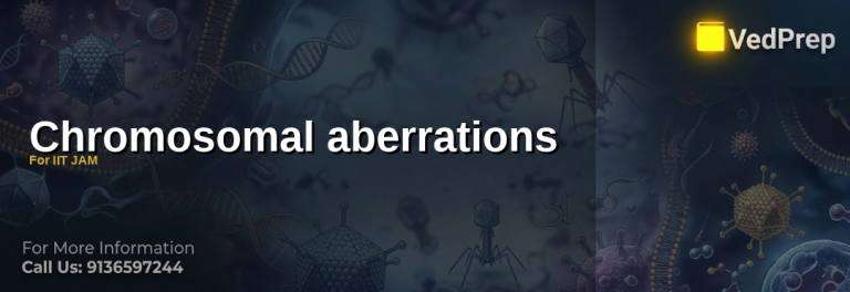 Chromosomal aberrations