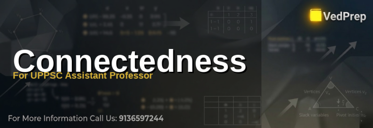 Connectedness For UPPSC Assistant Professor concept diagram showing connected and disconnected metric spaces