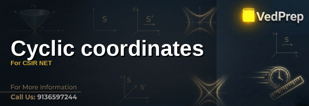 Cyclic Coordinates