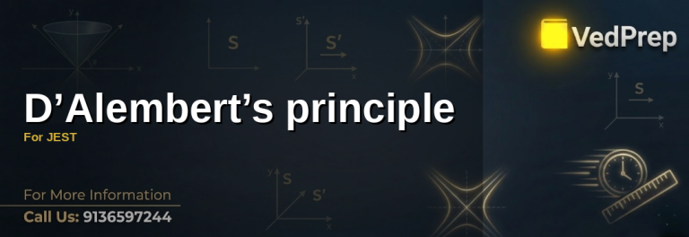 D’Alembert’s principle explained for JEST exam preparation with equations and examples
