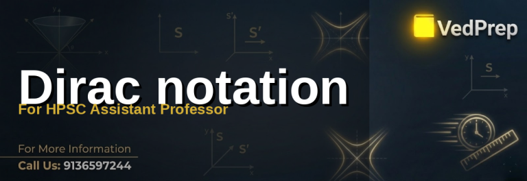A scientist analyzing Dirac notation in quantum mechanics for HPSC Assistant Professor preparation