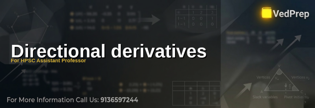 A visual representation of directional derivatives showing a gradient vector and unit direction in a 3D function space