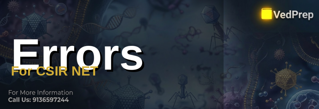 Errors For CSIR NET