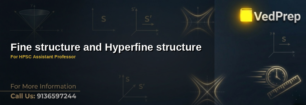 Illustration showing electron spin-orbit interaction causing fine structure and hyperfine structure splitting in atomic spectra