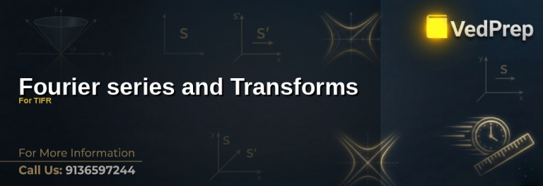 A detailed infographic explaining Fourier series and transforms for TIFR exam preparation