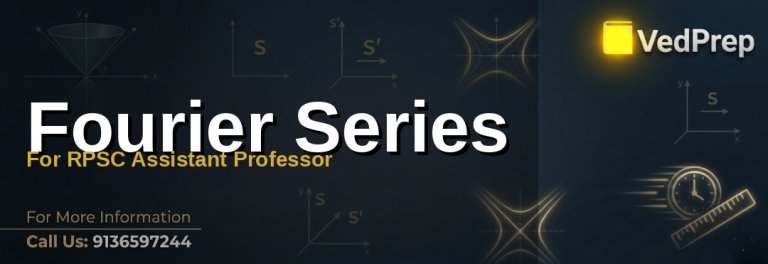 A detailed infographic explaining the fundamental principles of Fourier Series for RPSC Assistant Professor preparation