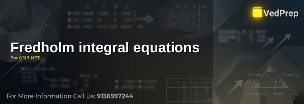 Fredholm Integral Equations